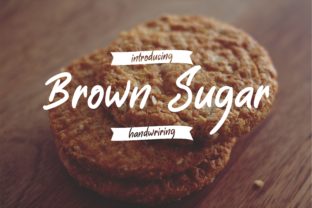 Brown Sugar Font: A Modern Handwritten Typeface for Editorial Design